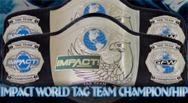 Impact World Tag Team Championship Title History